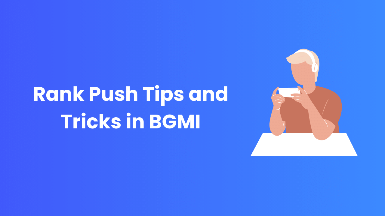 Rank Push Tips and Tricks in BGMI